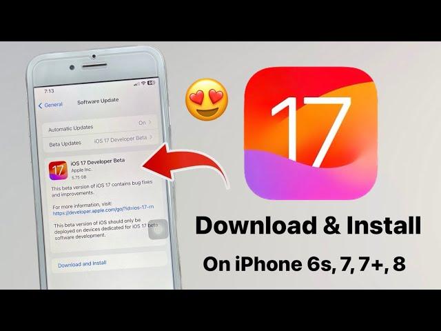 How to Install iOS 17 Update on iPhone 6s, 7, 7+, 8