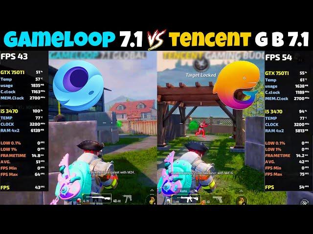 GameLoop 7.1 Vs Tencent Gaming Buddy 7.1 - GTX 750 Ti 2GB - i5 3470 - Smooth HDR 90 FPS -PUBG MOBILE