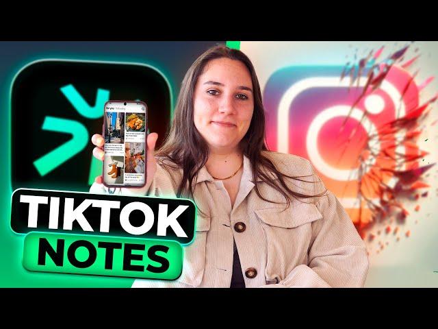 TikTok Notes - Qué Es (Nuevo Rival de Instagram)