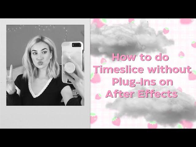 How to do Timeslice on After Effects Without Plug-Ins