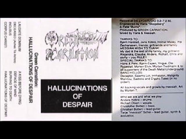 Green Carnation [NOR] [Death] 1991 - Hallucinations of Despair (Full Demo)