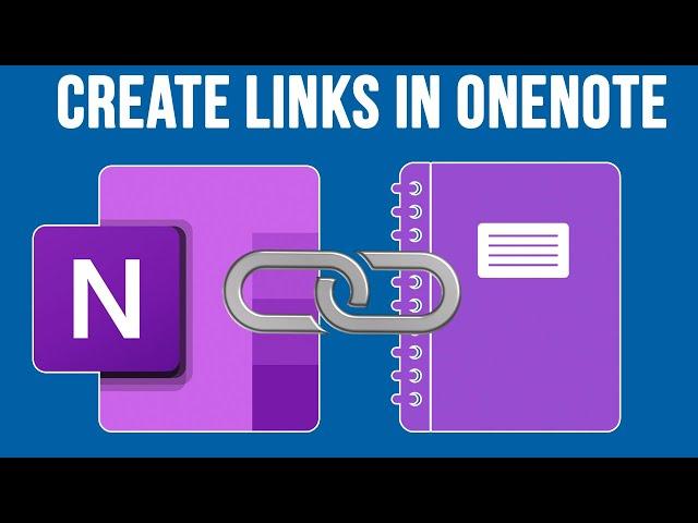 How to Create a Clickable Link to Another Section or Note in a OneNote Notebook