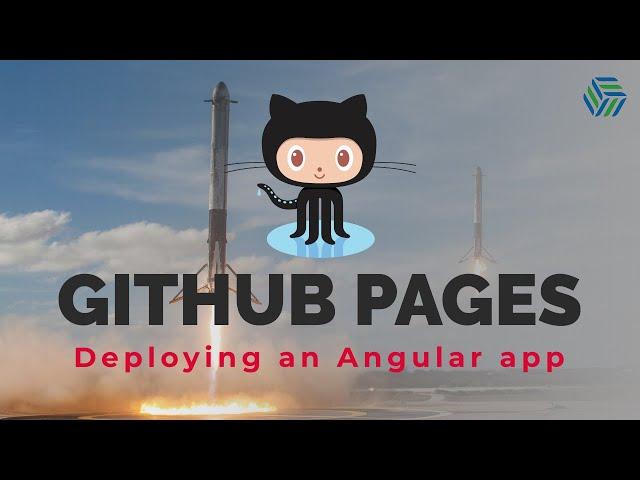 Deploying Angular Apps to GitHub Pages - The Ultimate Guide