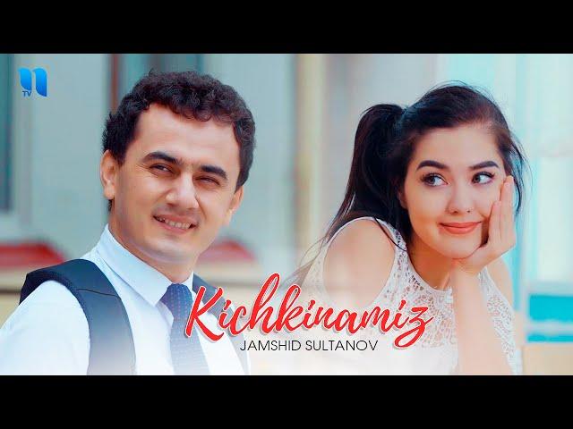Jamshid Sultanov - Kichkinamiz (Official Music Video)