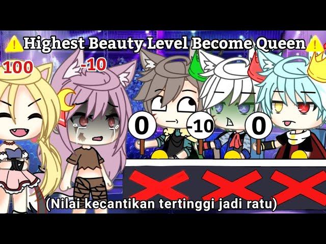 Highest Beauty Level Will Become The Queen | Gacha Life  | Gacha Meme