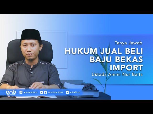 Hukum Jual Beli Baju Bekas Import