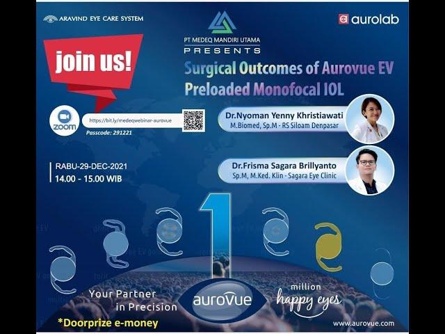 Surgical Outcomes of Aurovue EV Preloaded Monofocal IOL Webinar   PT Medeq Mandiri Utama 29 Desember