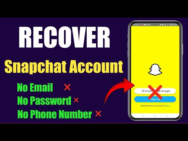 how to recover snapchat account without email or phone number | snapchat account recovery