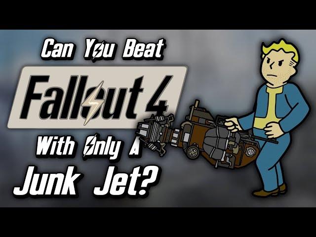 Can You Beat Fallout 4 With Only A Junk Jet?