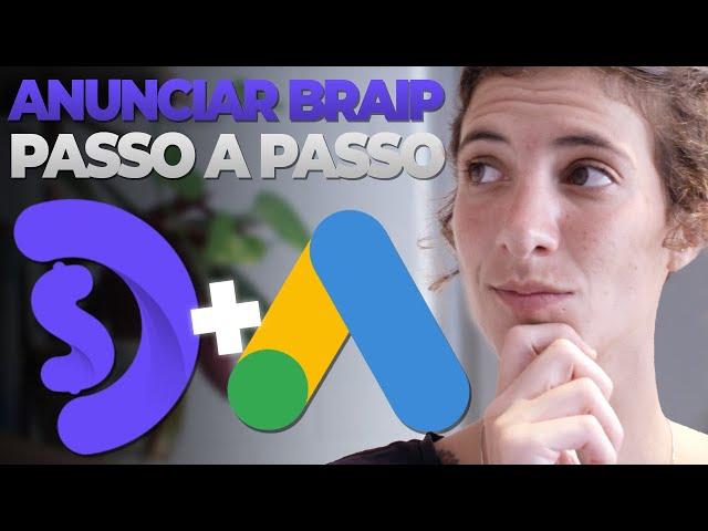 Afiliado Braip - Como Vender na Braip com o Google Ads e Instalar o Pixel [Google Ads para Afiliado]