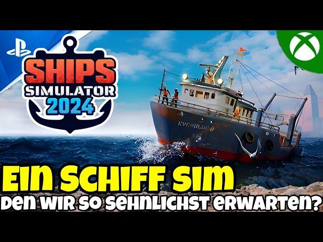 ZU SCHÖN UM WAHR ZU SEIN?Ein richtig guter Schiff-Simulator? | Ship Simulator 2024