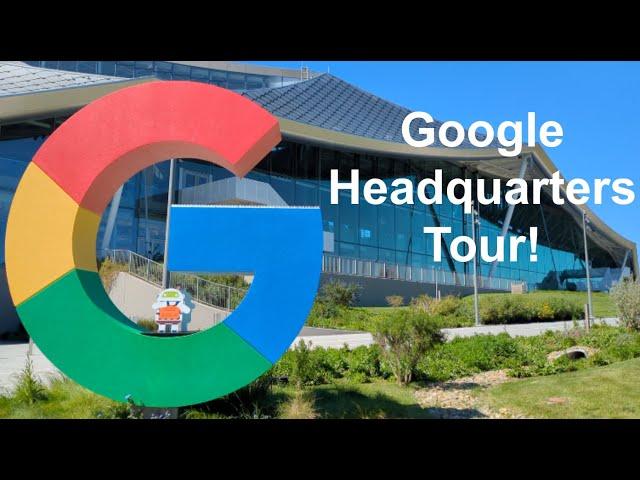 GOOGLE HEADQUARTERS TOUR!