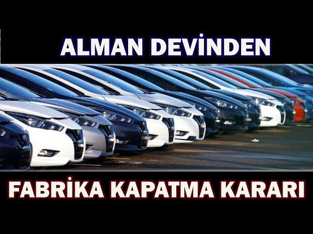 ALMAN DEVİNDEN FABRİKA KAPATMA KARARI