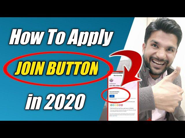 2020 | How to apply Join Button on YouTube | Apply Join Button | apply Join Button in Youtube Studio