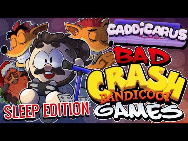 The Depressing World of Bad Crash Bandicoot Games - Caddicarus | SLEEP EDITION