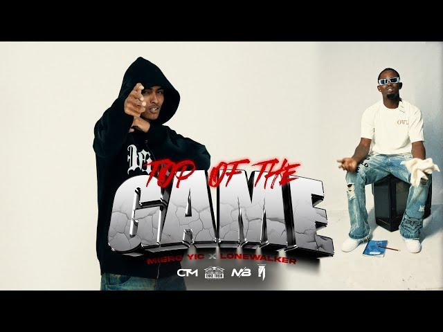 Miero YIC x Lonewalker - Top Of The Game (Official Music Video) Prod. By Seja