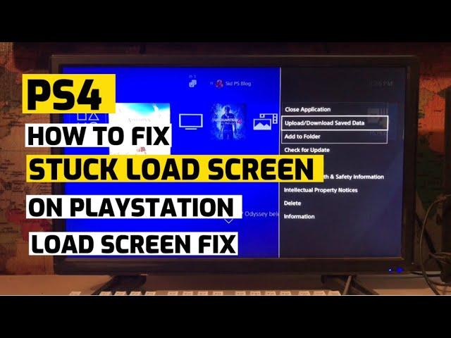 How To Fix PS4 Stuck On Load Screen PlayStation New 2023