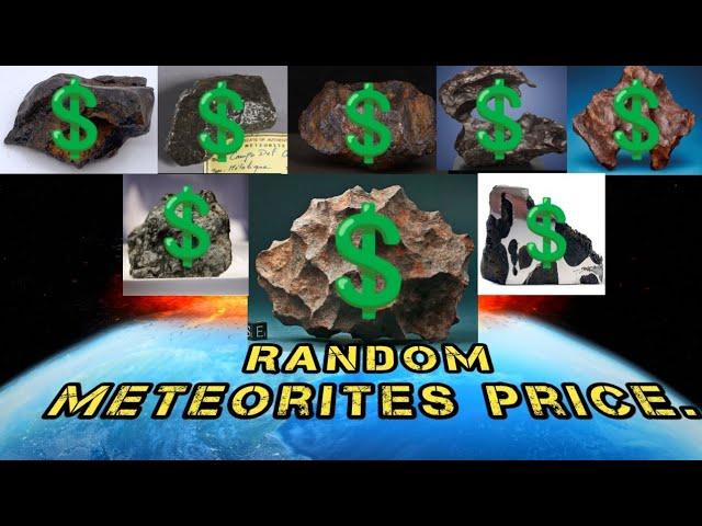 10 Random expensive Meteorite and its value. #meteorite #meteor