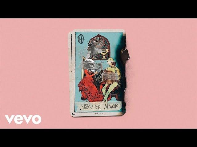 Halsey - Now Or Never (Audio)