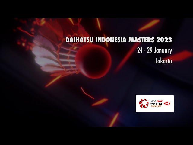 DAIHATSU Indonesia Masters 2023 | 24 - 29 January