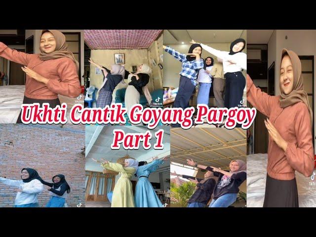 Ukhti Cantik Goyang Pargoy VIRAL TIK TOK Part 1