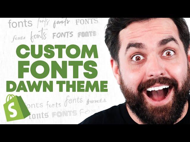 How To Add Custom Fonts To Your Shopify Store