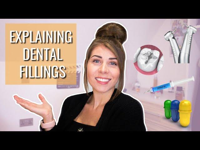 DENTAL FILLINGS EXPLAINED