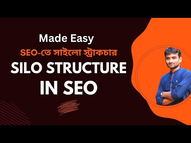 Silo Structure (সাইলো স্ট্রাকচার) || Step-by-Step Tutorial for Optimal Website Organization 2024