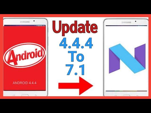 How To Update Your Android Version 4.4.4 To 8.0.0 || How To Update Android Version 4.4.4 To 7.1