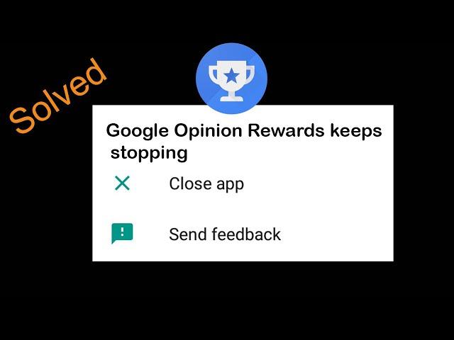 How to Fix - Google Opinion Rewards Keeps Stopping Error in Android Mobile or Tablet