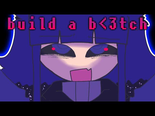 BUILD A B*TCH // ANIMATION MEME / SHISTER AU