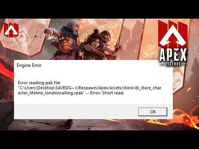 Fix Apex Legends Engine Error - Error Reading Pak File