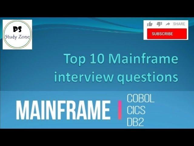 Top 10 Important Mainframe technical Interview Question !!!