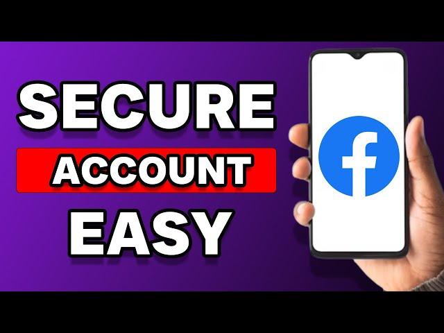 How To Secure Facebook Account (2023)