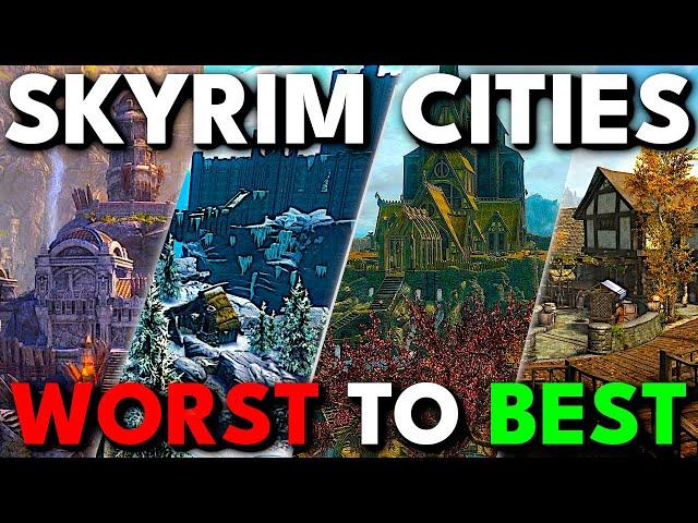 Every Skyrim City RANKED Worst to Best