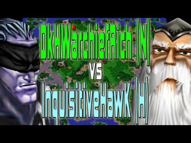 Warcraft 3 - (N) DkHWarchiefRich vs InquisitiveHawK (H)