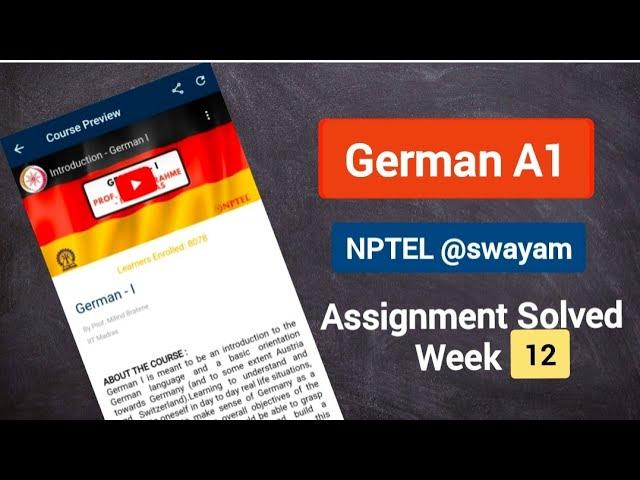 Week 12 NPTEL German A1 Assignment solved Answers  ll Assignment German A1 NPTEL