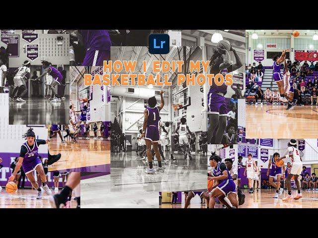 How I Edit My Basketball Photos In Lightroom | Start To Finish | 2024