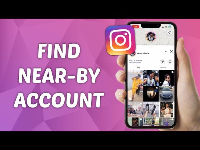 How to Find Nearby People on Instagram