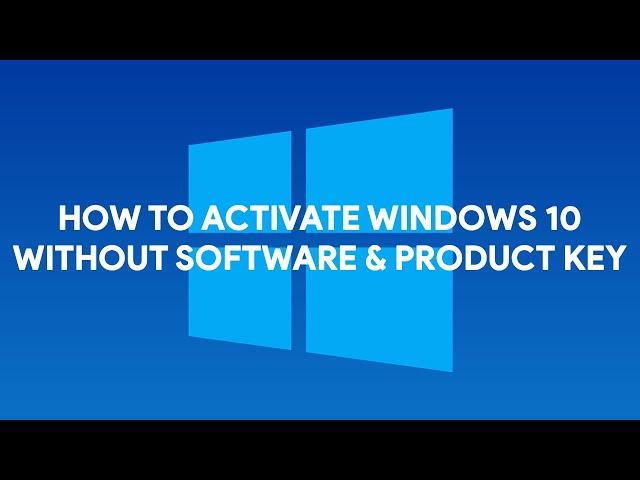 How To Activate Windows 10 Without Software & Product Key - [romshillzz]