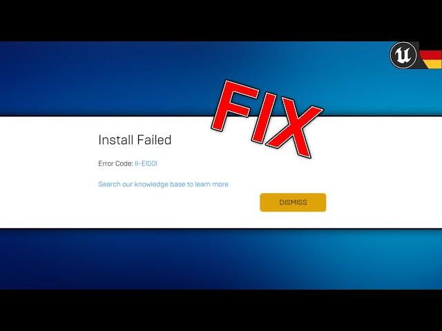 FIX  Fehler Install Failed Error Code: II-E1001 im Epic Games Launcher - Unreal Engine Tutorial #UE5