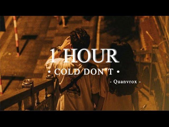 Cold Don’t - Nmọc ft. Dmean x Astac x Quanvrox「Lofi Ver.」/ 1 Hour Lyrics Video