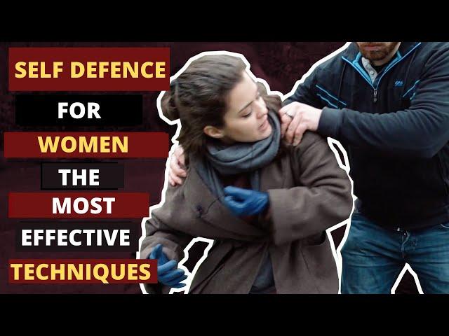 Self Defence for Women -The most Effective Techniques