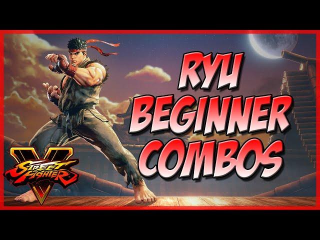 SFV: Ryu Tips - Beginner Combos