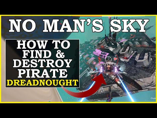 No Mans Sky How To Find A Pirate Dreadnought And Recruit Pirate Frigate (NMS Echoes Update)