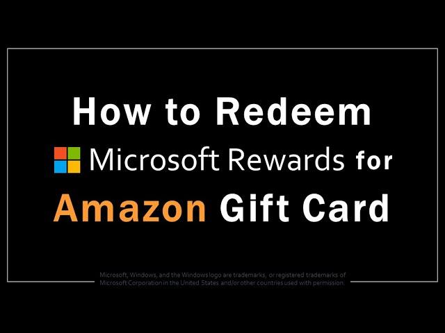 How to Redeem Microsoft Rewards for Amazon Gift Card