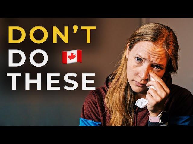 NEVER Do This in Canada! Worst Mistakes Immigrants Will Make in 2024