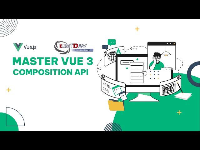 Mastering Vue 3 Composition API - 9. 'Reactive' in Vue