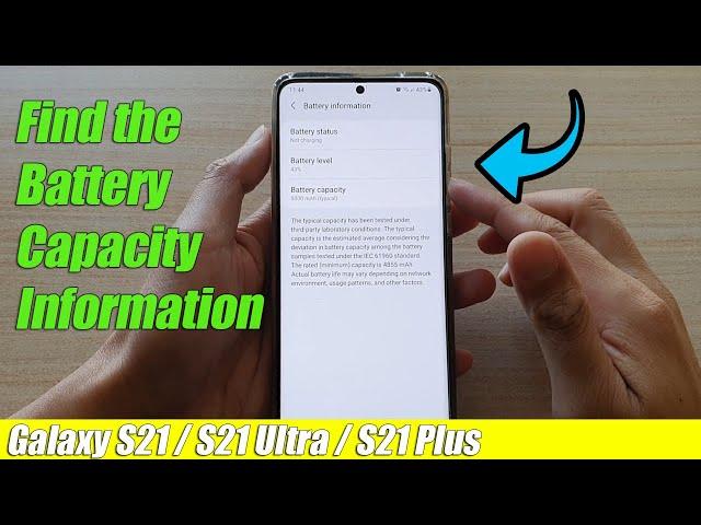 Galaxy S21/Ultra/Plus: How to Find the Battery Capacity Information