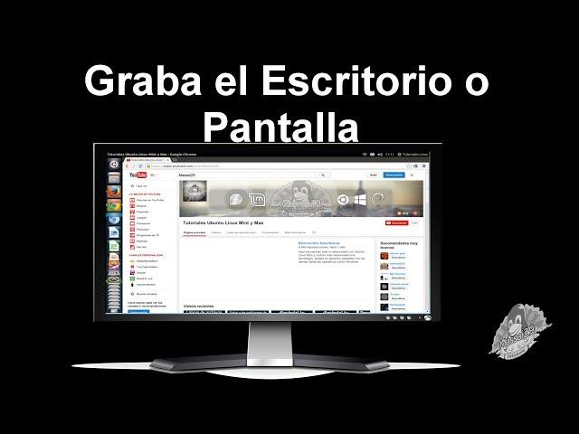 El mejor programa para grabar el escritorio de tu computadora en Ubuntu, Linux Mint y Arch